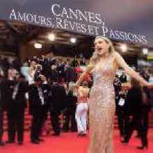 V.A. - Cannes: Amours, Reves Et Passions [칸 국제 영화제 60주년 기념 앨범/ 칸: 사랑, 꿈 그리고 열정/미개봉]
