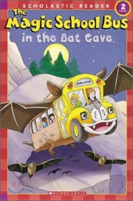 [중고-중] The Magic School Bus in the Bat Cave (Paperback)