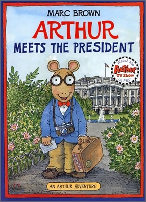 Arthur Meets the President [With Sticker(s)] (Paperback)
