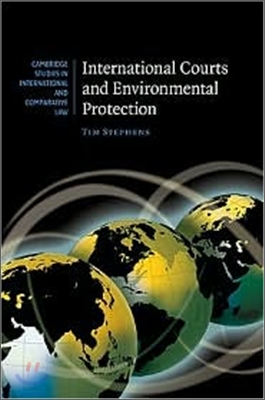 International Courts and Environmental Protection