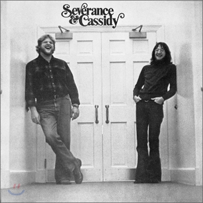 Severance &amp; Cassidy - Severance &amp; Cassidy (1978)