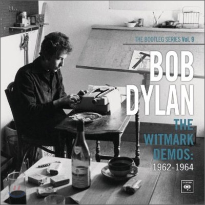 Bob Dylan (밥 딜런) - The Witmark Demos: 1962-1964 (The Bootleg Series Vol.9)