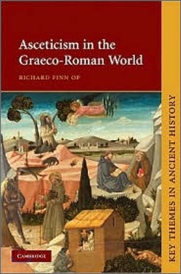 Asceticism in the Graeco-Roman World