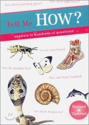 Tell Me How? : Answers to Hundreds of Questions! (Paperback)