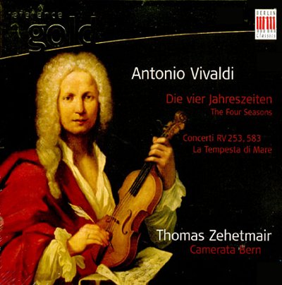 Thomas Zehetmair 비발디: 사계, 협주곡 RV 253, RV 583 바다의 협주곡 (Vivaldi : Four Seasons, Concertos) 체헤트마이어