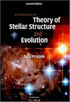 An Introduction to the Theory of Stellar Structure and Evolution