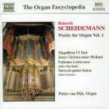 Pieter Van Dijk - Heinrich Scheidemann : Organ Works Vol.1 (수입/8.554202)