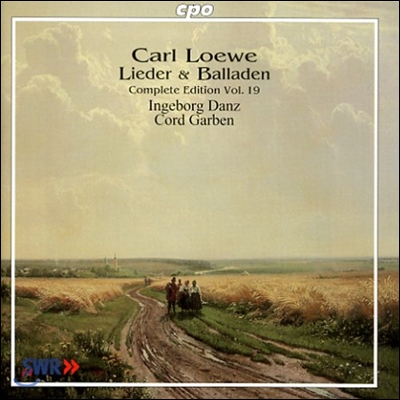 Ingeborg Danz 카를 뢰베 19집 - 가곡, 발라드 (Carl Loewe Complete Edition Vol. 19 - Lieder &amp; Balladen)