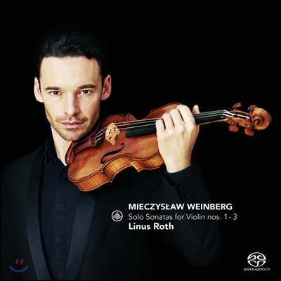 Linus Roth 바인베르크: 바이올린을 위한 솔로 소나타 1-3번 (Mieczyslaw Weinberg: Solo Sonatas for Violin) 리누스 로스