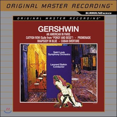 Leonard Slatkin 거슈윈: 랩소디 인 블루, 파리의 미국인, 쿠바 서곡 외 (Gershwin: Rhapsody In Blue, An American in Paris, Cuban Overture)