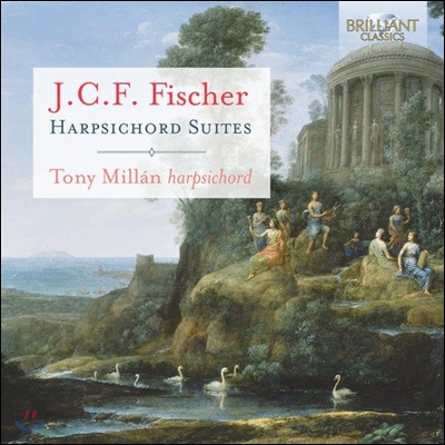 Tony Millan J.C.F. 피셔: 하프시코드 모음곡 (J.C.F. Fischer: Harpsichord Suites) 토니 밀란