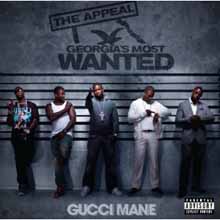 Gucci Mane - The Appeal: Georgia's Most Wanted (Explicit)   