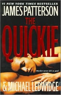 The Quickie