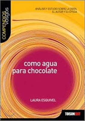 Como Agua Para Chocolate/ Like Water for Chocolate