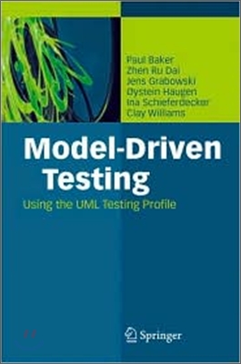 Model-Driven Testing: Using the UML Testing Profile