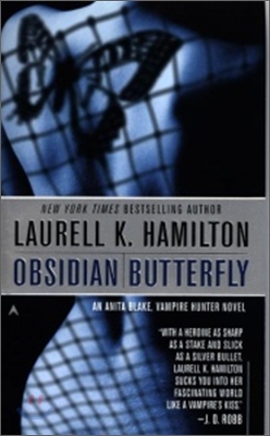 Obsidian Butterfly: An Anita Blake, Vampire Hunter Novel