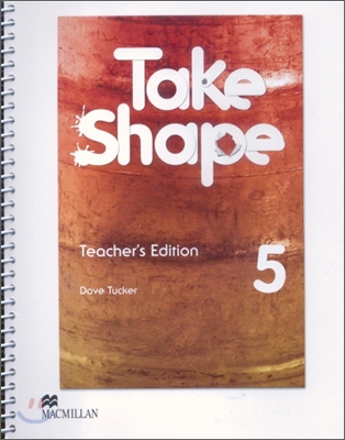 Take Shape 5 : Teacher&#39;s Edition