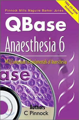 QBase Anaesthesia Volume 6 : MCQ Companion to Fundamentals of Anaesthesia