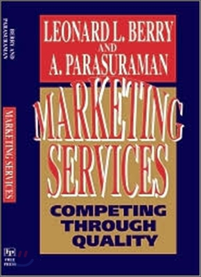 Marketing Services: Competing Through Quality