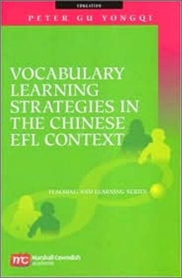 Vocabulary Learning Strategies In The Chinese Efl Context