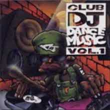 V.A. - Club Dj'S Dance Music Vol.1