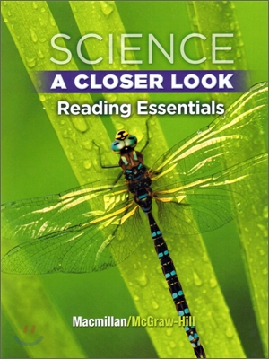 Science, a Closer Look, Grade 5, Reading Essentials