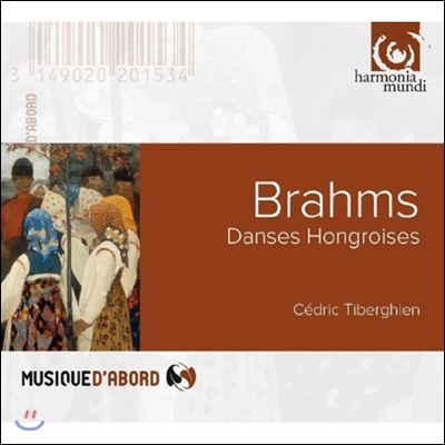 Cedric Tiberghien 브람스: 헝가리 무곡, 8개의 피아노 소품 Op.76, 왈츠 Op.39 (Brahms: Hungarian Dances WoO.1, Piano Pieces, Waltz) 셰드릭 티베르기엥