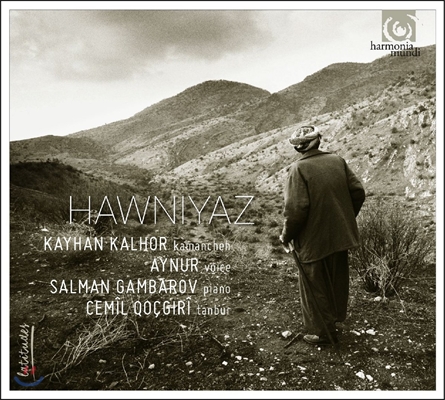 Kayhan Kalhor / Aynur 쿠르드와 페르시아의 노래 (Hawniyaz) 카이한 칼호르, 아이누르
