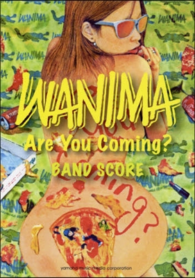 樂譜 WANIMA Are You Co