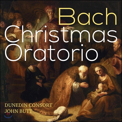 John Butt / Dunedin Consort 바흐: 크리스마스 오라토리오 (J.S. Bach: Christmas Oratorio BWV248) 존 버트, 더니든 콘소트