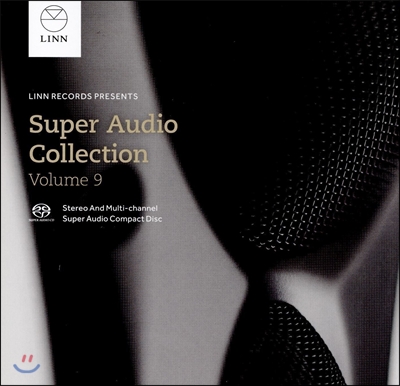 린 레코드 슈퍼 오디오 서라운드 컬렉션 9집 (Linn The Super Audio Collection Vol.9)