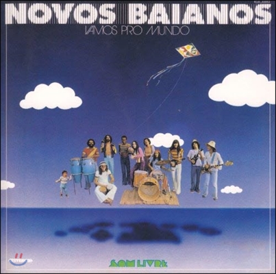 Novos Baianos (노부스 바이아누스) - Vamos Pro Mundo (세계로 가자)