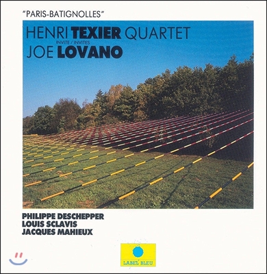 Henri Texier Quartet & Joe Lovano (앙리 텍시에 쿼텟, 조 로바노) - Paris Batignolles (파리 바티뇰)