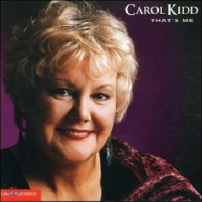 Carol Kidd (캐롤 키드) - That&#39;S Me