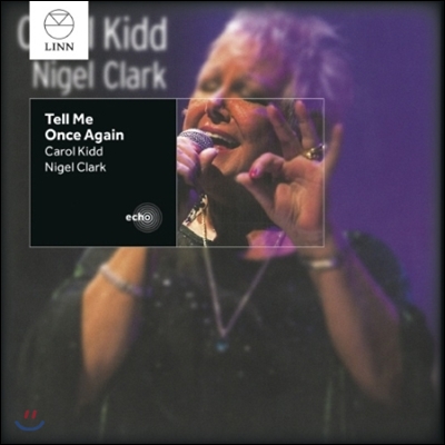 Carol Kidd &amp; Nigel Clark (캐롤 키드 &amp; 나이젤 클락) - Tell Me Once Again