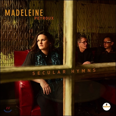 Madeleine Peyroux (마들렌느 페이루) - Secular Hymns