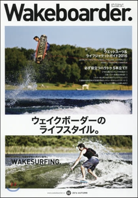 Wakeboarder.   2