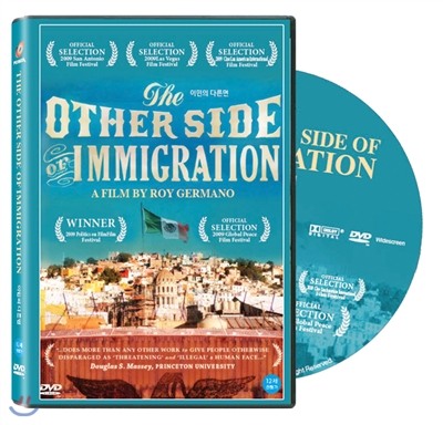 이민의 다른면(The Other Side Of Immigration, 2009)
