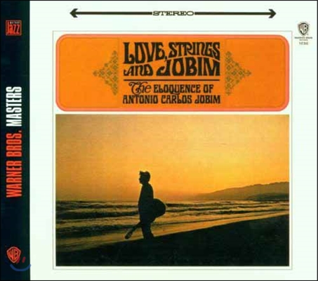 Antonio Carlos Jobim (안토니오 카를로스 조빔) - Love, Strings And Jobim: The Eloquence Of Antonio Carlos Jobim