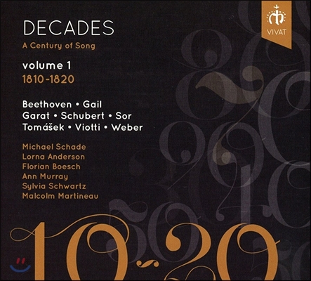 세기의 가곡들 1집 - 1810-1820: 베토벤 / 슈베르트 / 소르 / 비오티 / 베버 (Decades: A Century of Song Vol. 1 - Beethoven / Gail / Schubert / Sor / Viotti / Weber)