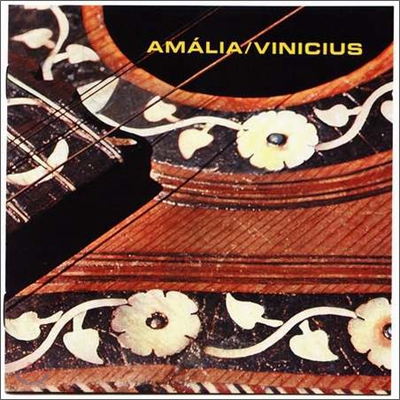 Amalia Rodrigues, Vinicius De Moraes - Amalia / Vinicius