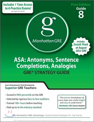 Asa: Antonyms, Sentence Completions, Analogies Gre Preparation Guide