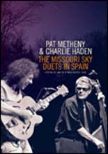 Pat Metheny &amp; Charlie Haden - The Missouri Sky Debut In Spain