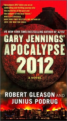 Gary Jennings' Apocalypse 2012