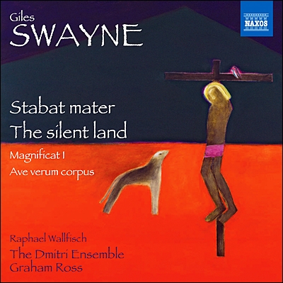 길스 스웨인: 스타바트 마테르, 마니피카트, 고요한 땅 (Giles Swayne: Stabat mater)