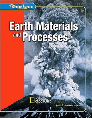 Glencoe Science Earth Materials and Processes (2005)