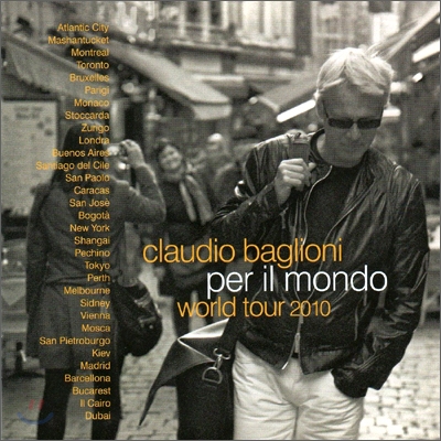 Claudio Baglioni - Per Il Mondo World Tour 2010