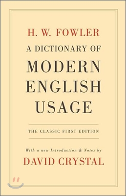 A Dictionary of Modern English Usage