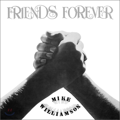 Mike Williamson - Friends Forever (LP Miniature)