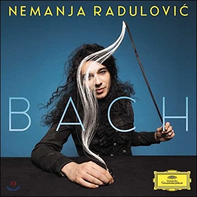 Nemanja Radulovic 바흐: 바이올린 협주곡, 토카타와 푸가, 샤콘느 외 (J.S. Bach: Violin Concerto BWV1041 & 1043, Toccata & Fugue, Chaconne, Air) 네만야 라두로비치